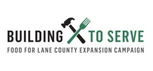 building to serve food for lane county expansion campaign