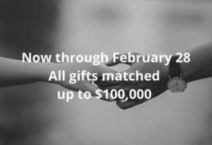 hands clasped behind text now through february 28 all gifts matched up to $100,000