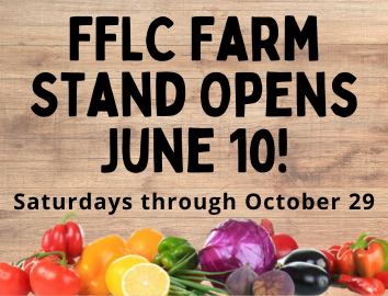 FFLC Farm Stand Open June 10